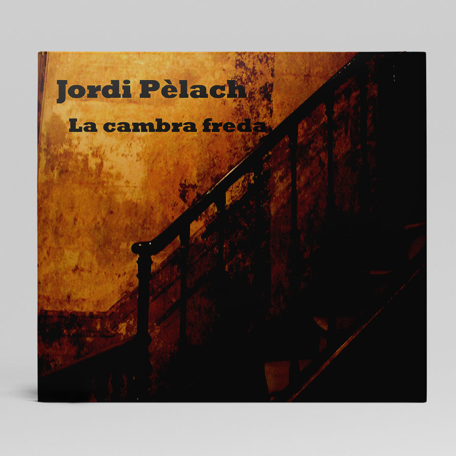 Jordi Pèlach - La cambra freda (2015)