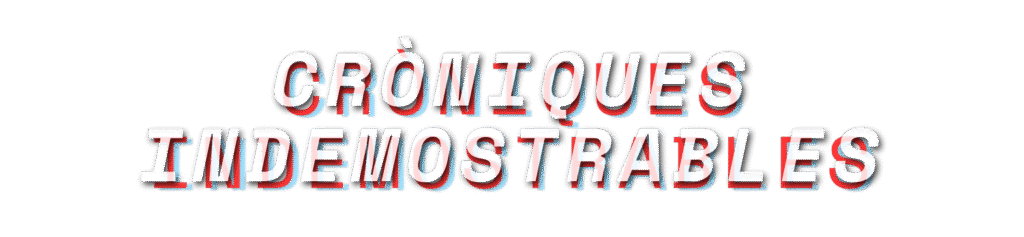 Cròniques Indemostrables